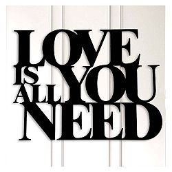 Kovová nástěnná dekorace Love Is All You Need