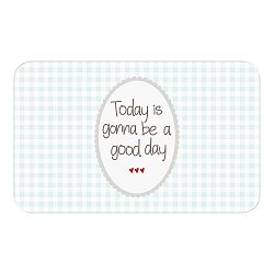 Tác Today Is Gonna Be