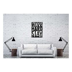 Černá nástěnná dekorace Oyo Concept Work Hard, 35 x 50 cm