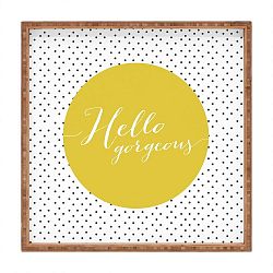 Dřevěný dekorativní servírovací tác Hello Gorgeous, 40 x 40 cm
