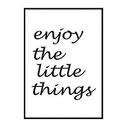 Obraz Piacenza Art Enjoy The Little Things, 30 x 20 cm
